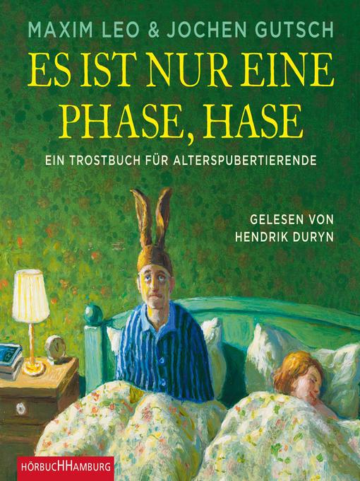 Title details for Es ist nur eine Phase, Hase by Maxim Leo - Wait list